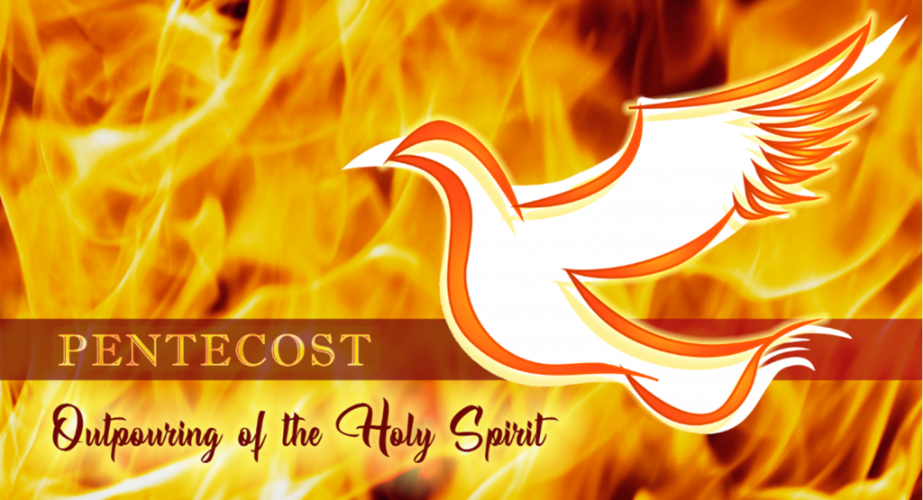 MESSAGE - Day Of Pentecost - Last Sunday Of Easter - 23 May 2021 - The ...